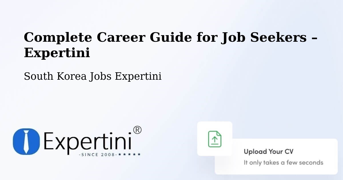 Career Guide for Job Seekers – Incheon - Incheon, South Korea Jobs Expertini