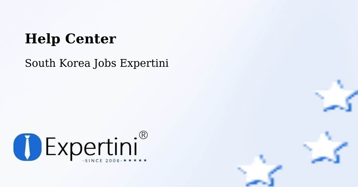 Help Center – Incheon - South Korea Jobs Expertini