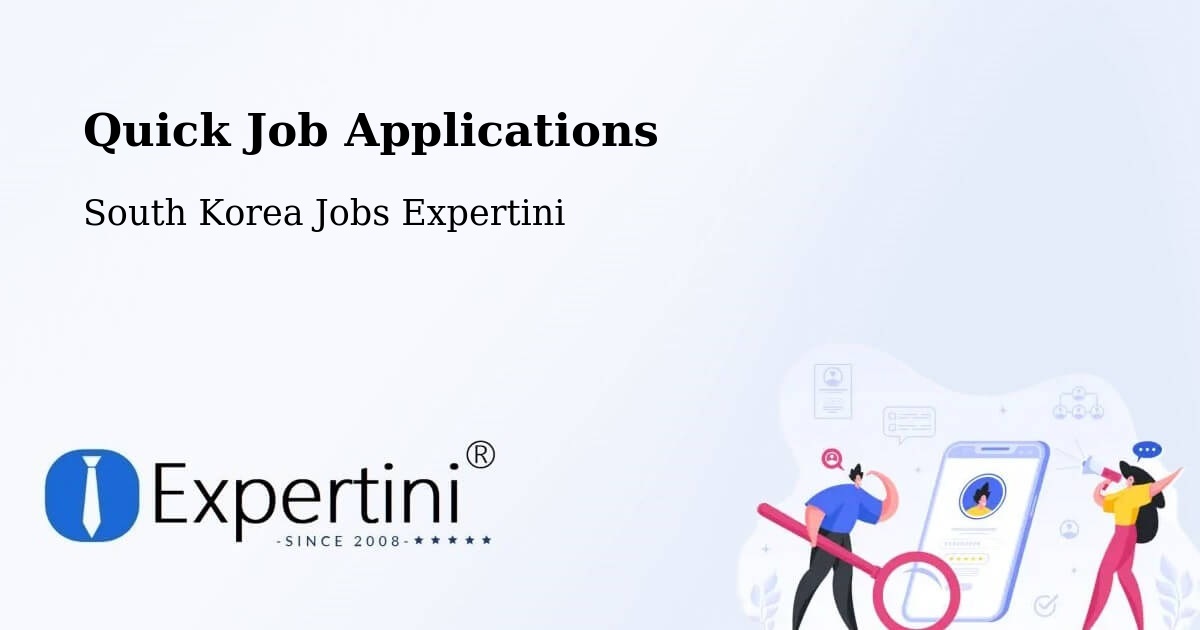 Quick Apply Feature – Incheon - South Korea Jobs Expertini
